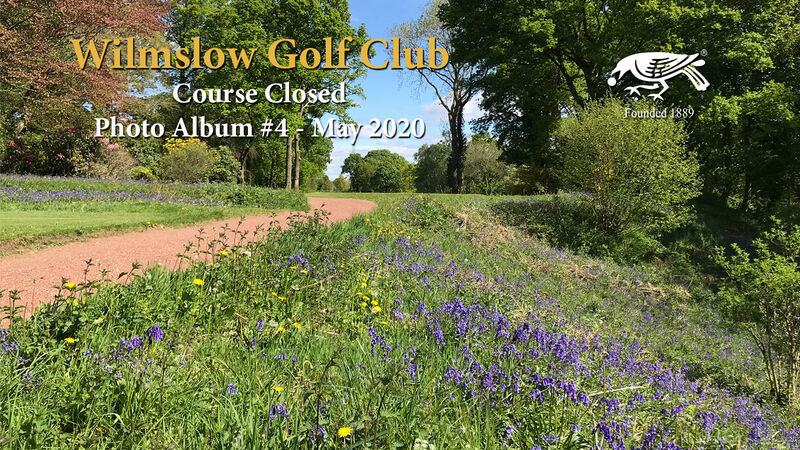 Wilmslow Golf Course May 2020